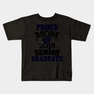 Graduation 2018 T-Shirt Of Proud Mom Graduate Kids T-Shirt